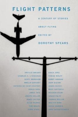 Flight Patterns : A Century Of Stories About Flying - James