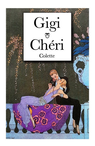 Libro Gigi + Cheri, De Colette. Editorial Biblok, Tapa Blanda, Edición 1 En Español, 2022