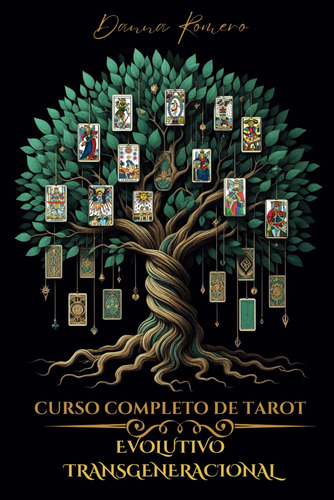 Libro: Curso Completo De Tarot Evolutivo Transgeneracional