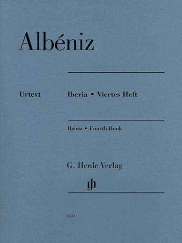 I. Albéniz: Iberia - Viertes Heft  / Iberia - Fourth Book.