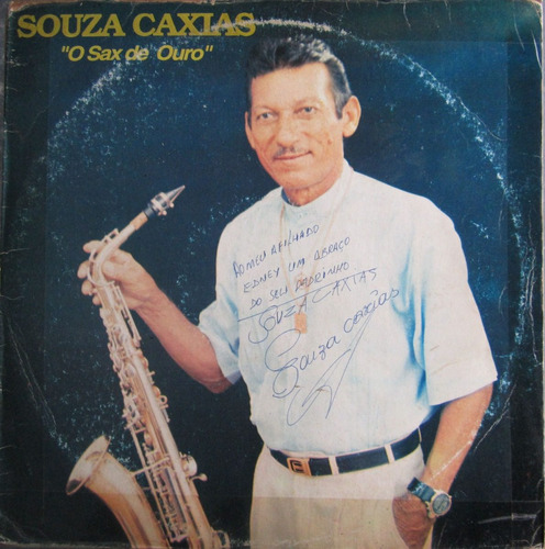 Lp Souza Caxias O Sax De Ouro Autografado