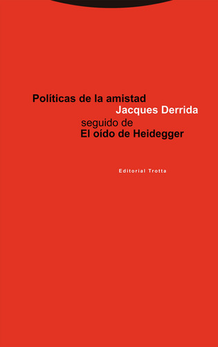 Politica De La Amistad - Jacques Derrida - Trotta