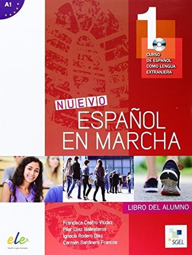 Español En Marcha 1 Libro Del Alumno + Cd: Vol. 1 (espanol En Marcha), De Castro Viúdez, Francisca. Editorial S.g.e.l., Tapa Tapa Blanda En Español