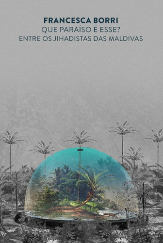 Que Paraiso E Esse? - 1ªed.(2020), De Francesca Borri. Editora Ayine, Capa Mole, Edição 1 Em Português, 2020