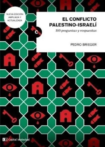 El Conflicto Palestino- Israeli- Pedro Brieger - Libro Nuevo
