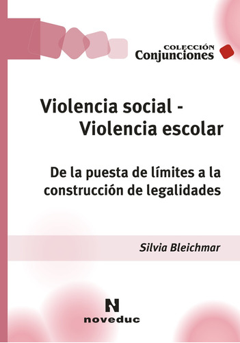 Violencia Social - Violencia Escolar - Silvia Bleichmar