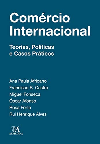 Libro Comércio Internacional Teorias Políticas E Casos Práti