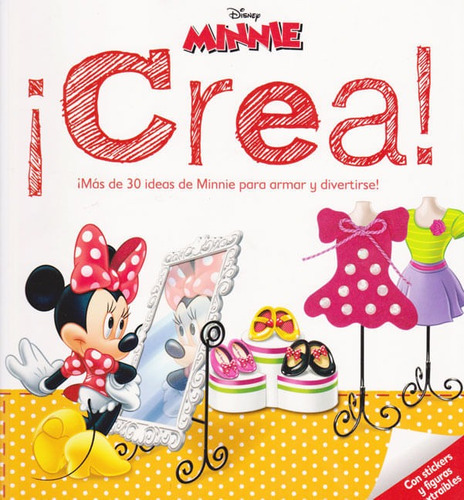 Libro Disney Minnie: ¡más De 30 Ideas De Minnie Para Armar Y Divertirse!, De Disney. Editorial Grupo Planeta, Tapa Blanda, Edición 2014 En Español