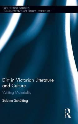 Libro Dirt In Victorian Literature And Culture - Sabine S...