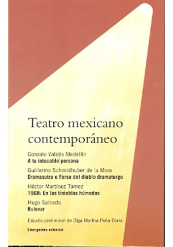 Teatro Mexicano Contemporaneo - Schmidhuber-valdez-salcedo-m