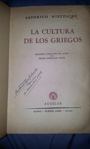 Nietzsche.la Cultura De Grecia.obras Completas