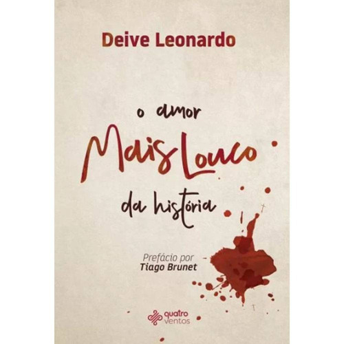 Livro O Amor Mais Louco Da História - Prefácio Tiago Brunet