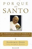 Libro Por Que Es Santo El Verdadero Juan Pablo Ii (no Ficcio