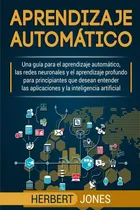 Comprar Libro: Aprendizaje Automático: Una Guía Para El Aprendizaje 