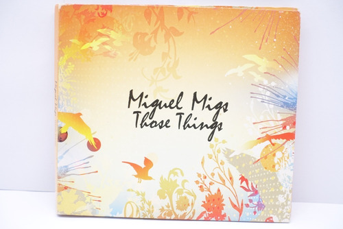 Cd Miguel Migs  Those Things  2007 Digipak. Salted Music