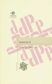 Libro Dicen De Ti / Santiago Mutis D.