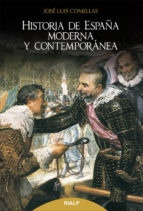 Historia De España Moderna Y Contemporanea - Jose Luis Comel