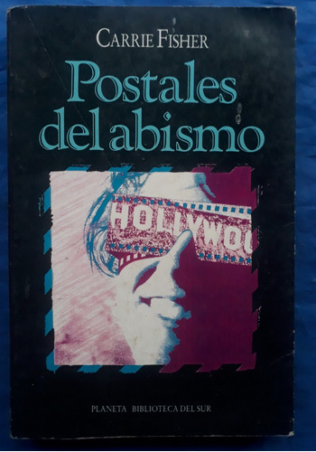 Postales Del Abismo Carrie Fisher Traductor César Aira