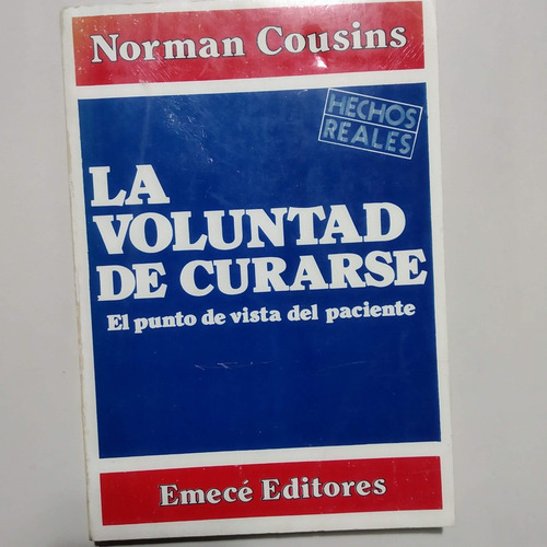 La Voluntad De Curarse