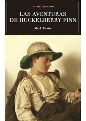 Las Aventuras De Hukleberry Finn