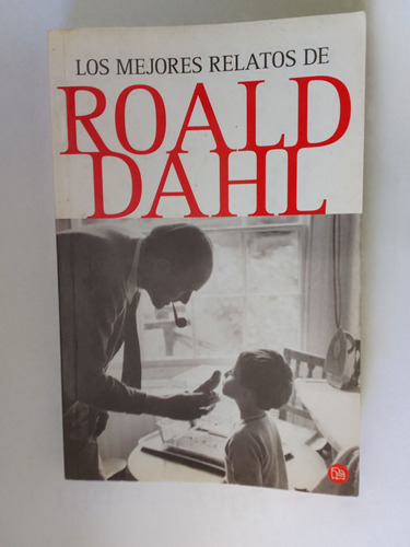 Dahl Roald Los Mejores Relatos De Roald Dahl