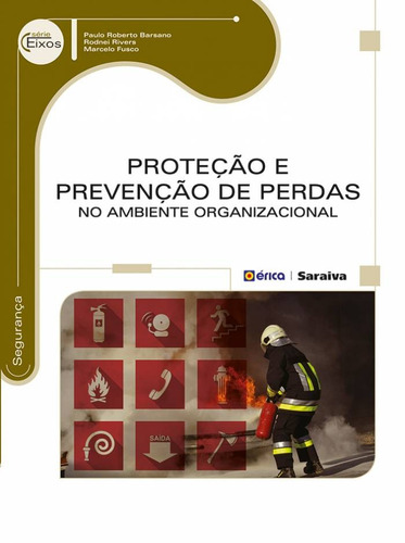 Proteção e prevenção de perdas no ambiente organizacional, de Fusco, Marcelo. Editora Saraiva Educação S. A., capa mole em português, 2014