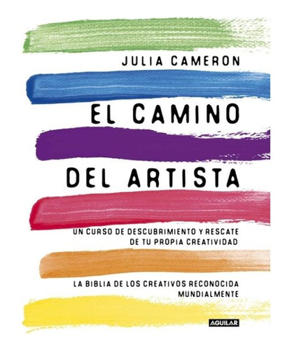 El Camino Del Artista - Julia Cameron