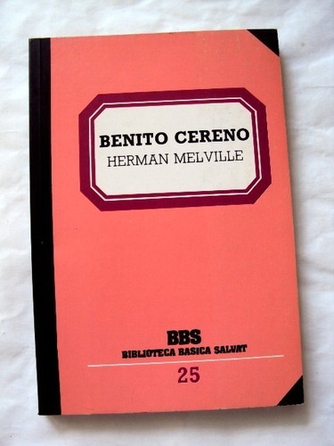 Herman Melville, Benito Cereno - Salvat - L42