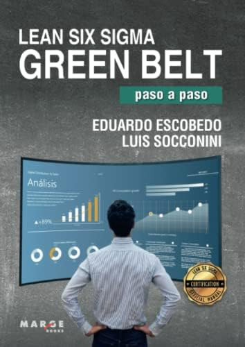 Libro: Lean Six Green Belt Paso A Paso (spanish Edition)