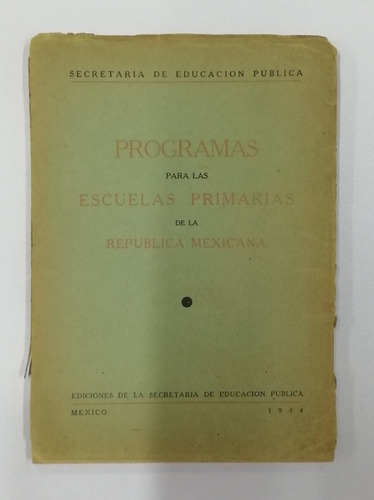 Programas Para Las Escuelas Primarias De La República Mexica