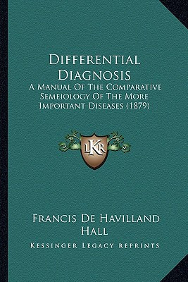 Libro Differential Diagnosis: A Manual Of The Comparative...
