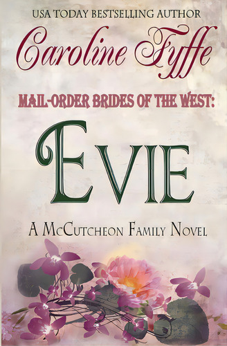 Mail-order Brides Of The West: Evie, De Fyffe, Caroline. Editorial Lightning Source Inc, Tapa Blanda En Inglés
