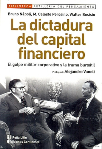 Dictadura Del Capital Financiero, La - Bruno Napoli