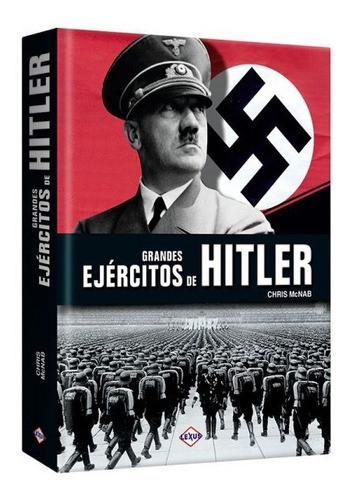 Imagen 1 de 4 de Libro Grandes Ejércitos De Hitler- Segunda Guerra Mundial