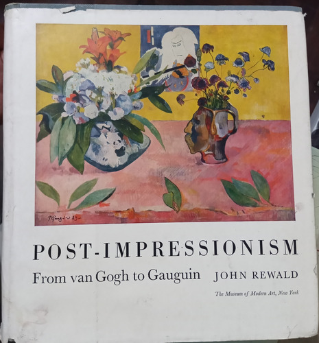 Impresionismo - Post-impressionnisme  De Van Gogh À Gaugin
