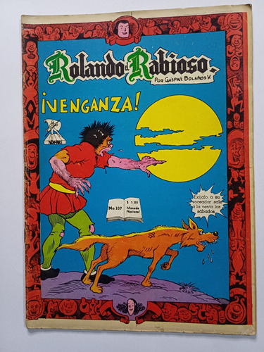 Comic Rolando El Rabioso #107 Editorial Zeus, 1966