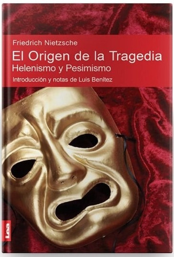 El Origen De La Tragedia