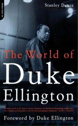 The World Of Duke Ellington, De Stanley Dance. Editorial Ingram Publisher Services Us, Tapa Blanda En Inglés