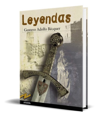 Leyendas, De Vv. Aa.. Editorial Anaya, Tapa Blanda En Español, 2001
