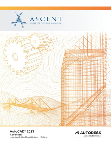 Libro: Autocad 2023: Avanzado (unidades Mixtas): Autodesk