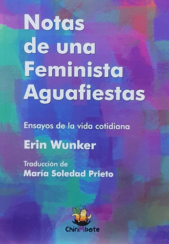 Notas De Una Feminista Aguafiestas - Wunker