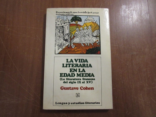 Libro La Vida Literaria En La Edad Media Gustave Cohen Humed