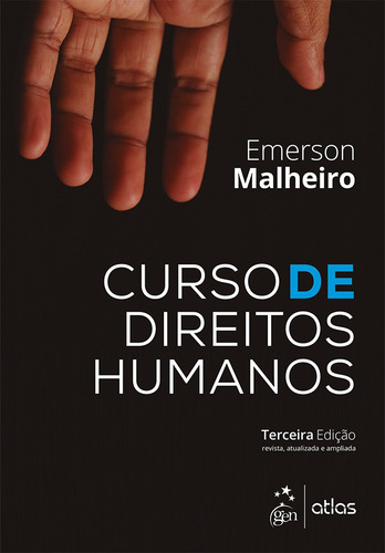 Curso de Direitos Humanos, de Malheiro, Emerson. Editorial Editora Atlas Ltda., capa mole em português, 2016