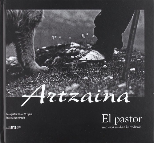 Artzaina = El Pastor, De Vergara Perez, Iñaki. Editorial Cenlit Ediciones En Español