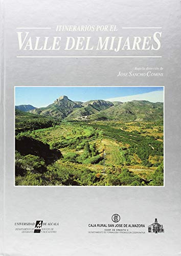 Itinerarios Por El Valle De Mijares -sin Coleccion-