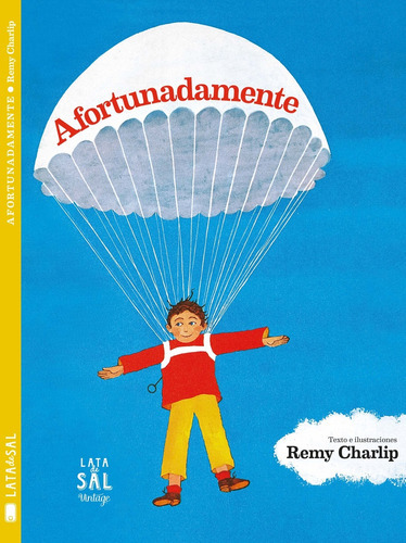 Afortunadamente, De Remy Charlip. Editorial Lata De Sal, Tapa Blanda, Edición 1 En Español