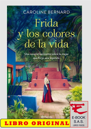 Frida Y Los Colores De La Vida( Solo Originales)