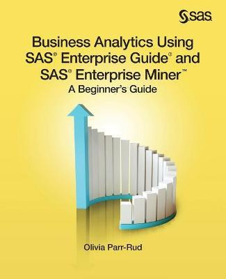 Libro Business Analytics Using Sas Enterprise Guide And S...