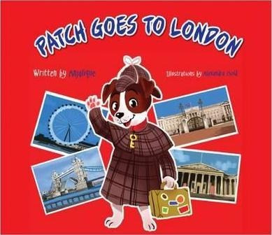 Patch Goes To London 2015 - Anjalique Gupta (paperback)