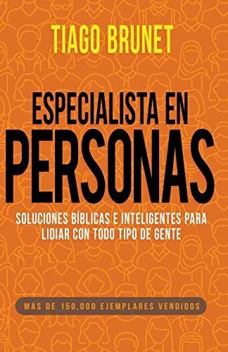 Libro : Especialista En Personas Soluciones Biblicas E...